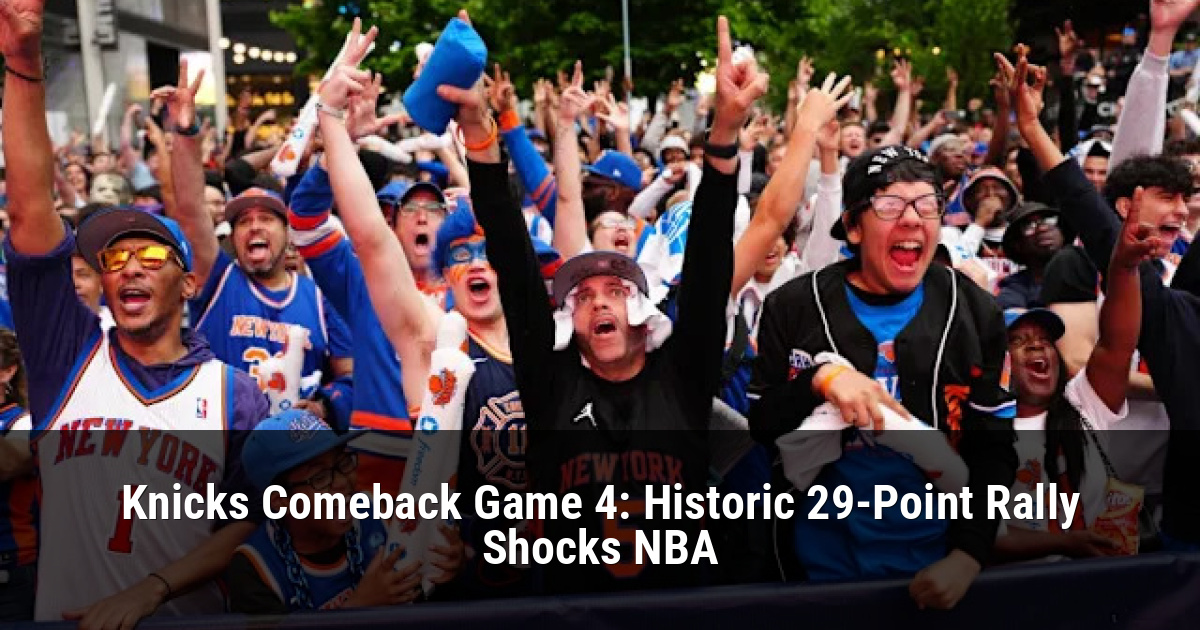 Knicks Comeback Game 4