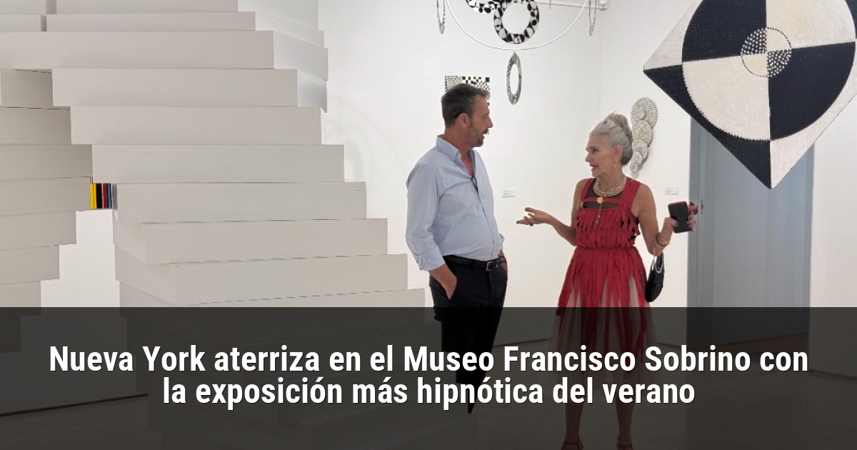 New York at Museo Francisco Sobrino: hypnotic summer exhibition