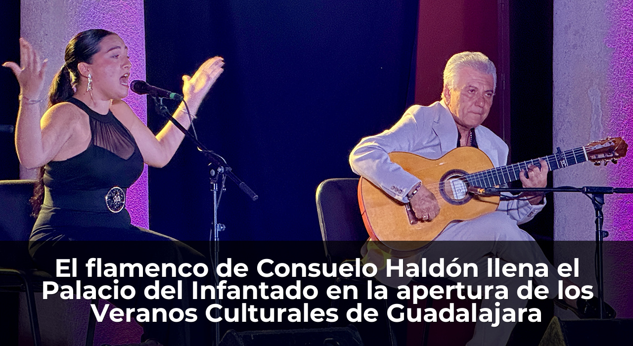 El flamenco de Consuelo Haldón llena el Palacio del Infantado en la apertura de los Veranos Culturales de Guadalajara